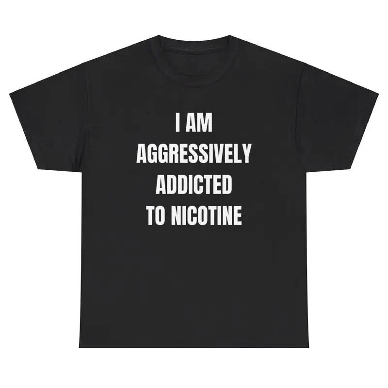 Vaping Addict - Maglietta divertente con stampa: Sono aggressivamente